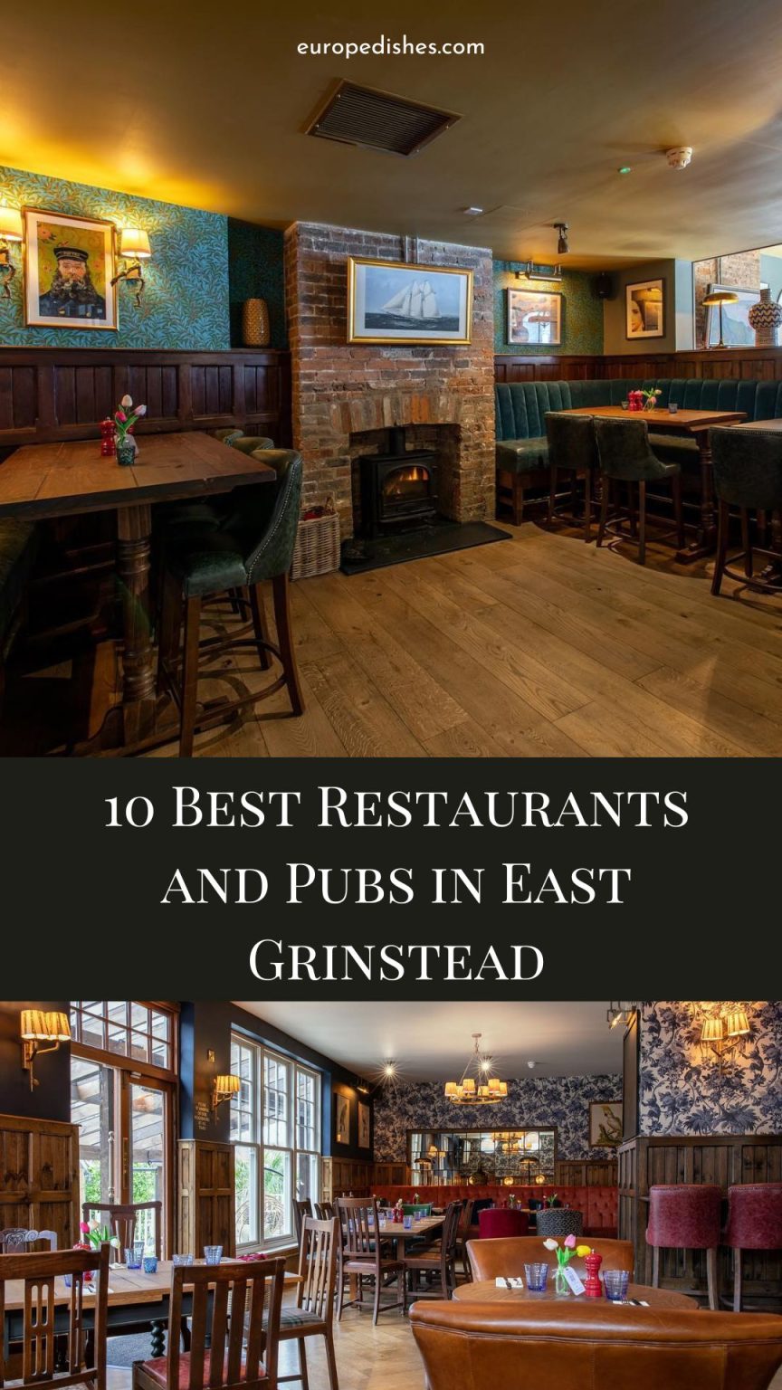 10 Best East Grinstead Restaurants and Pubs Europe Dishes